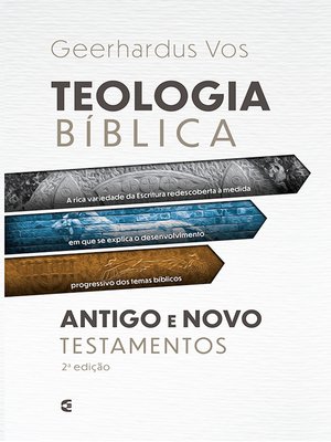 cover image of Teologia bíblica do Antigo e Novo Testamentos